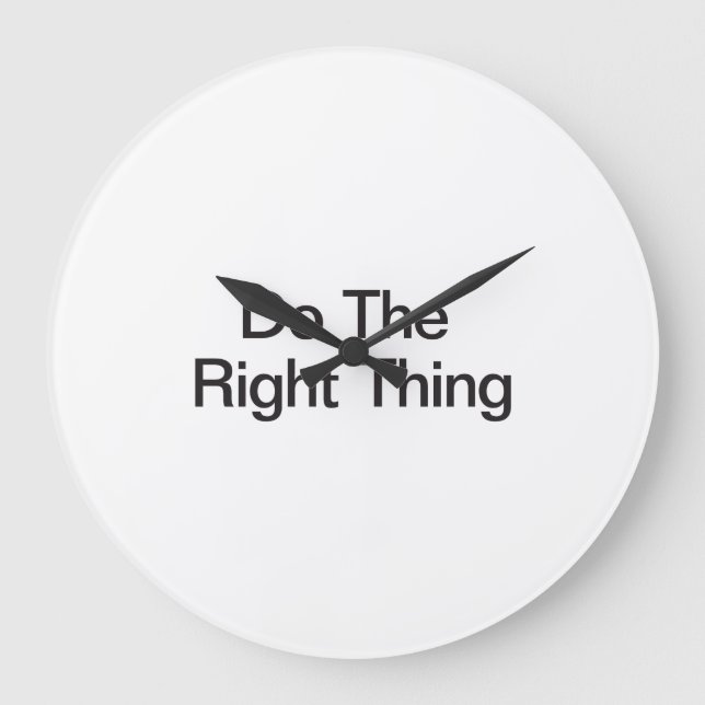 Do The Right Thing Large Clock (Front)