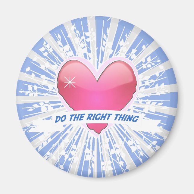Do the Right Thing Magnet (Front)