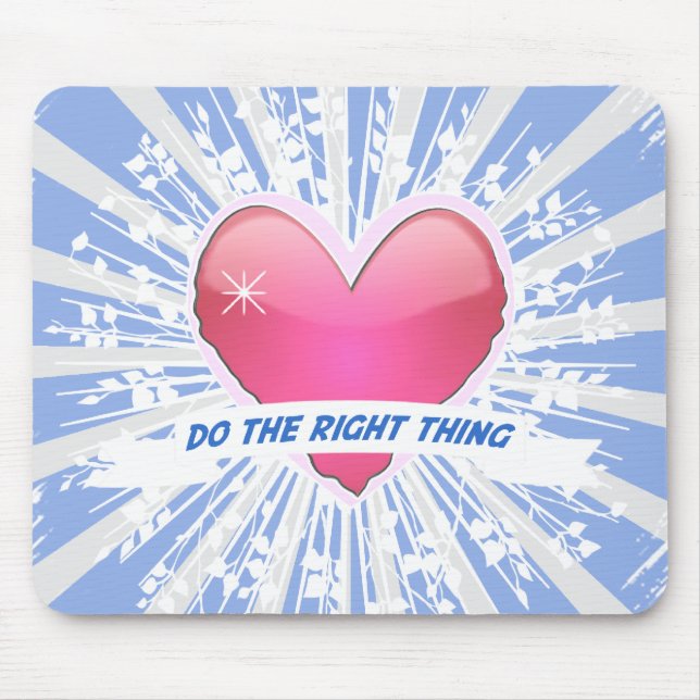 Do the Right Thing Mouse Mat (Front)