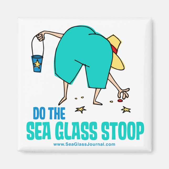 Do The Sea Glass Stoop! Magnet (Front)