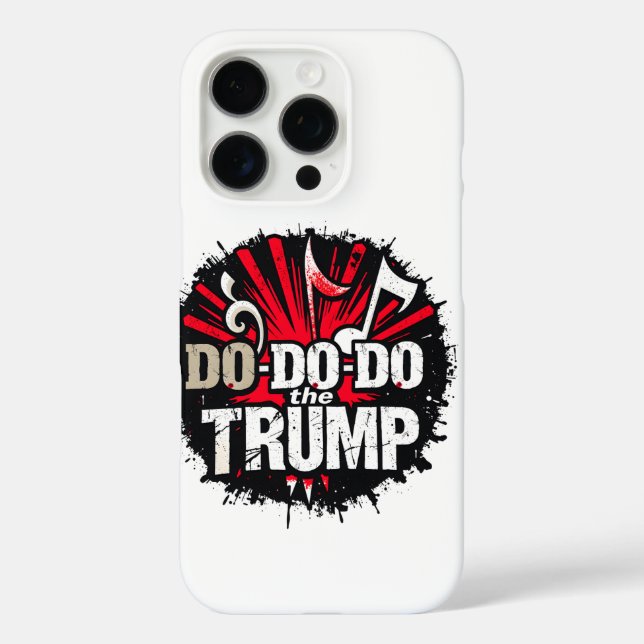Do the Trump Case-Mate iPhone Case (Back)