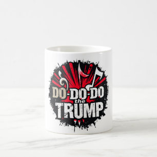 Do the Trump Classic Mug, 11 oz Coffee Mug
