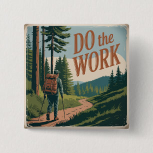 Do The Work 15 Cm Square Badge