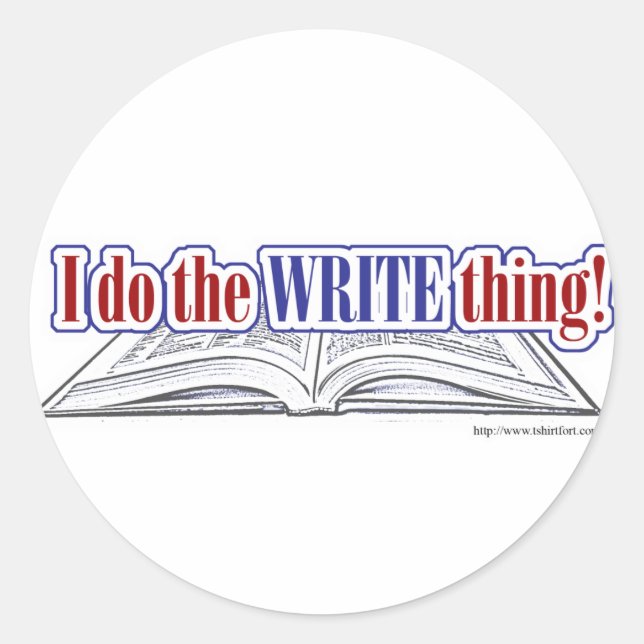 Do The Write Thing Author Pride Statement Classic Round Sticker (Front)