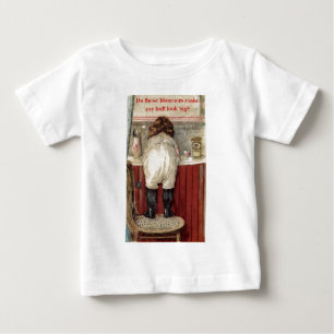 Do These Bloomers Make My Butt Look Big? Baby T-Shirt