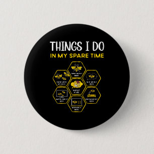 Do Things Spare Time Beekeeping Bees 6 Cm Round Badge