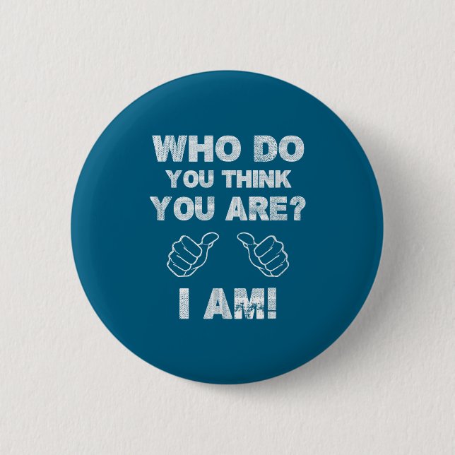 Do Think Am 6 Cm Round Badge (Front)