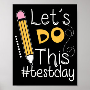 Do This Test Day Encouragement Teacher Apparel Gif Poster