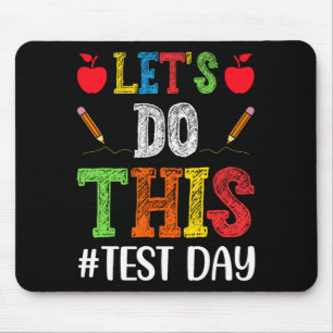 Do This Test Day Motivational Testing Teacher Stud Mouse Mat