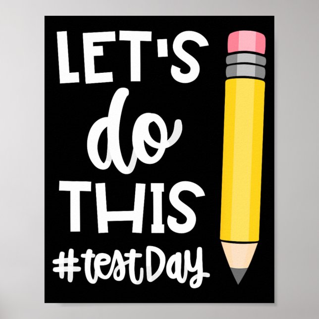 Do This Test Day State Testing Teacher Motivationa Poster (Front)
