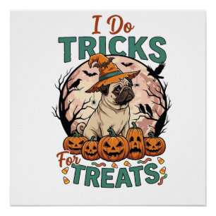 Do Tricks Treats Halloween Pug Witch Hat Pumpkins_ Poster