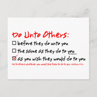 Do Unto Others Postcard