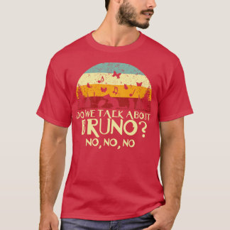 Do We Talk About No No No Retro T-Shirt