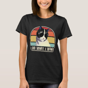 Do What I Want Black White Cat Humour Kitten Retr T-Shirt