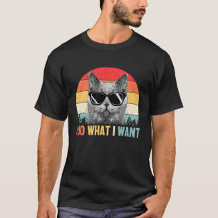 Do What I Want Vintage Black Cat My Cat Sunglasse T-Shirt