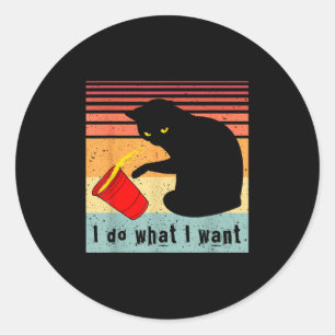 Do What I Want Vintage Black Cat Red Cup Funny My  Classic Round Sticker