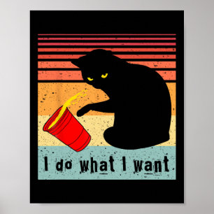 Do What I Want Vintage Black Cat Red Cup Funny My  Poster