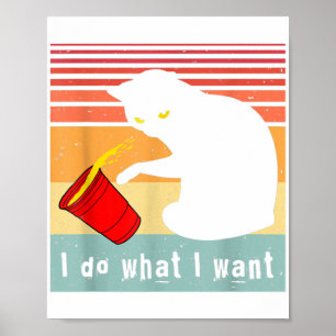 Do What I Want Vintage Black Cat Red Cup Funny My  Poster
