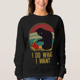 Do What I Want Vintage Black Cat Red Cup My Cat Sweatshirt