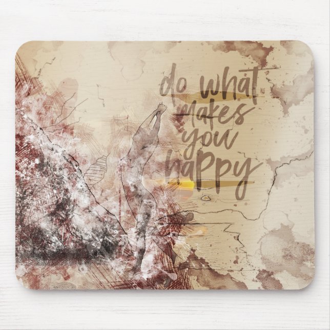 Do What Makes You Happy Artistic Watercolor Mouse Mat (Front)