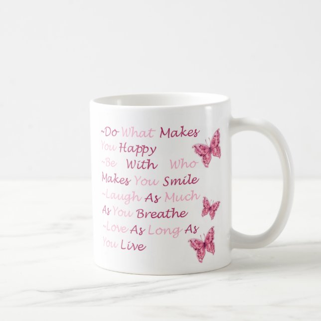 do what makes you happy coffee mug (Right)