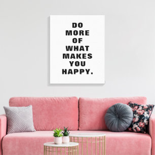 Do What Makes You Happy Motivational Graphic Print