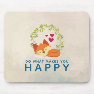 Do What Makes You Happy Sleeping Fox with Hearts Mouse Mat