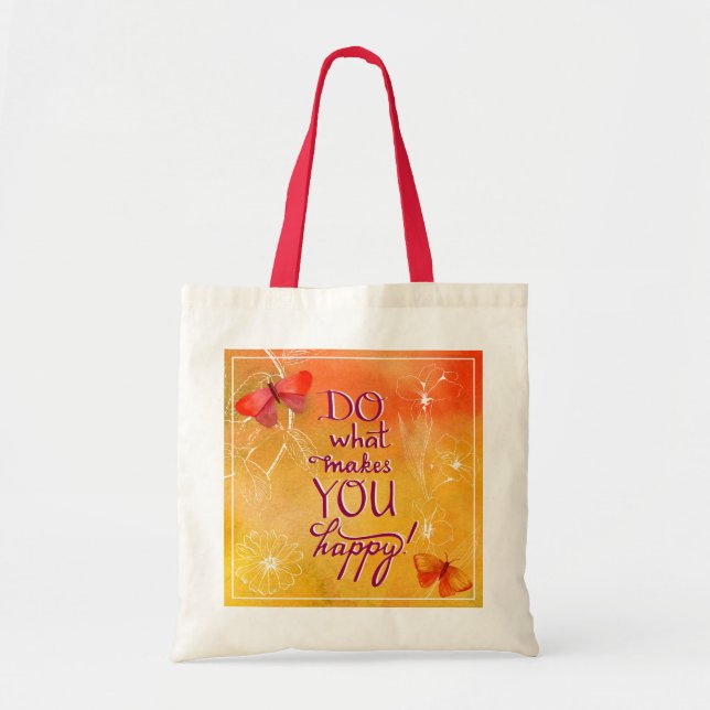 Do What Makes You Happy Tote Bag (Front)