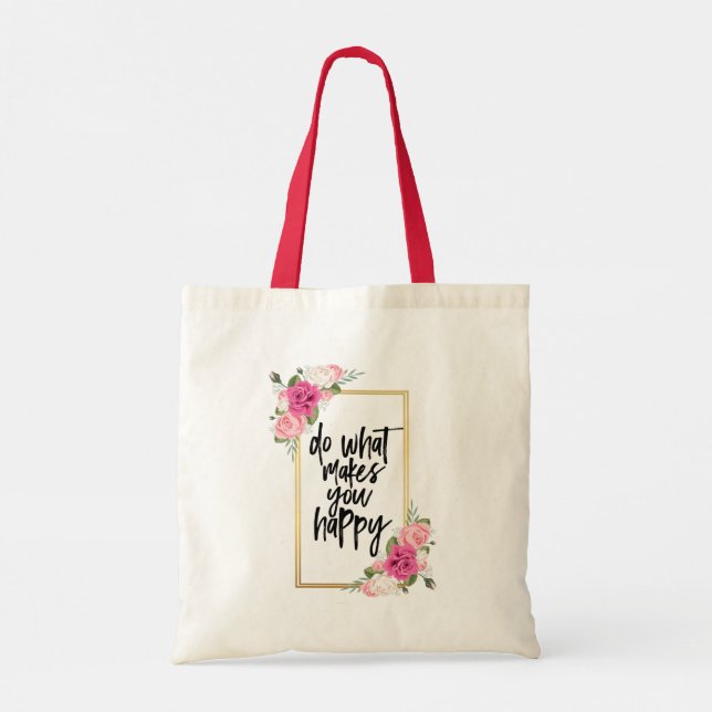 Do What makes You Happy Tote Bag (Back)