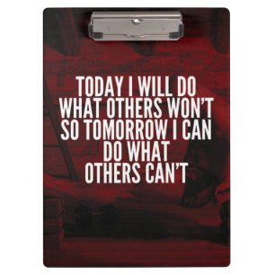 Do What Others Won't - Workout Motivational Clipboard