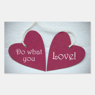Do What You Love 3 Rectangular Sticker