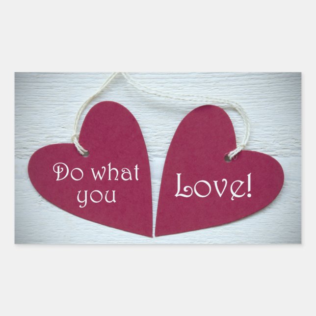 Do What You Love 3 Rectangular Sticker (Front)