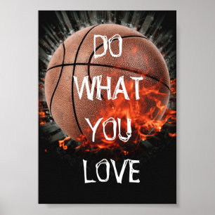 Do What You Love Basketball Poster