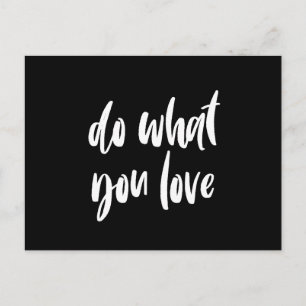 Do what you love black postcard