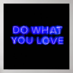 Do What You LOVE Blue Neon Sign