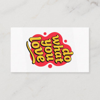 do what you love business card