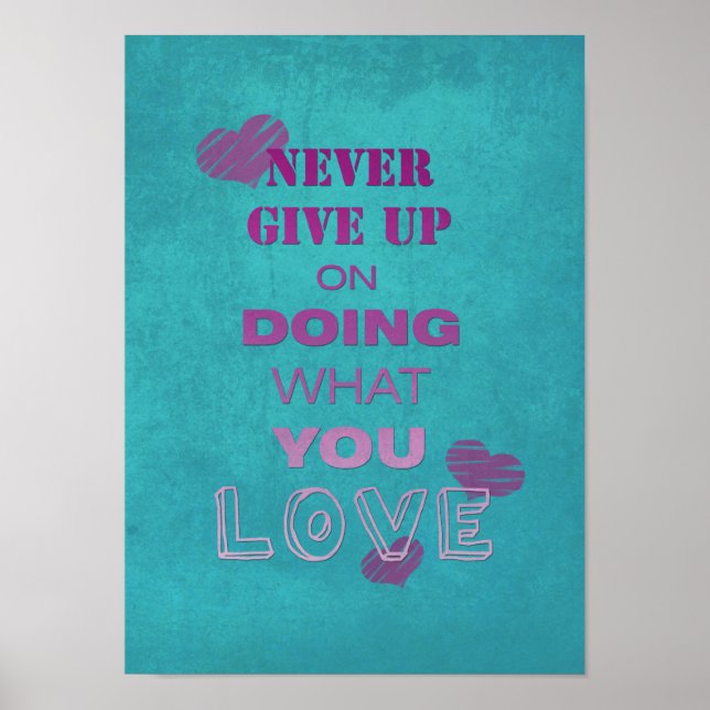 Do what you love Cute Motivational Text Typography Poster (Front)