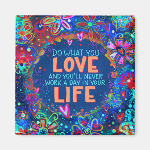 Do What You Love Fun Blue Floral Trendy  Magnet