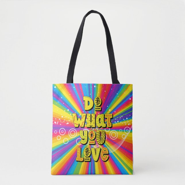 Do what you love! Motivational Tote Bag (Front)