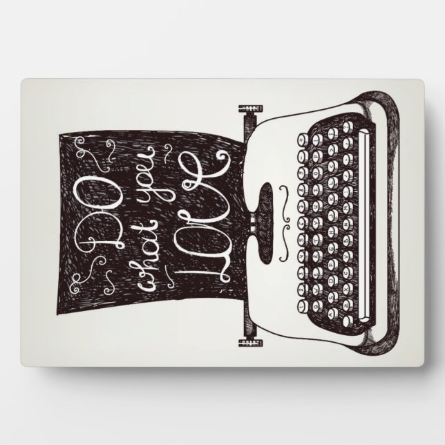 Do What You Love Plaque (Front)