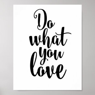 Do what you love poster