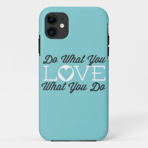 Do What You Love (Teal) iPhone 11 Case