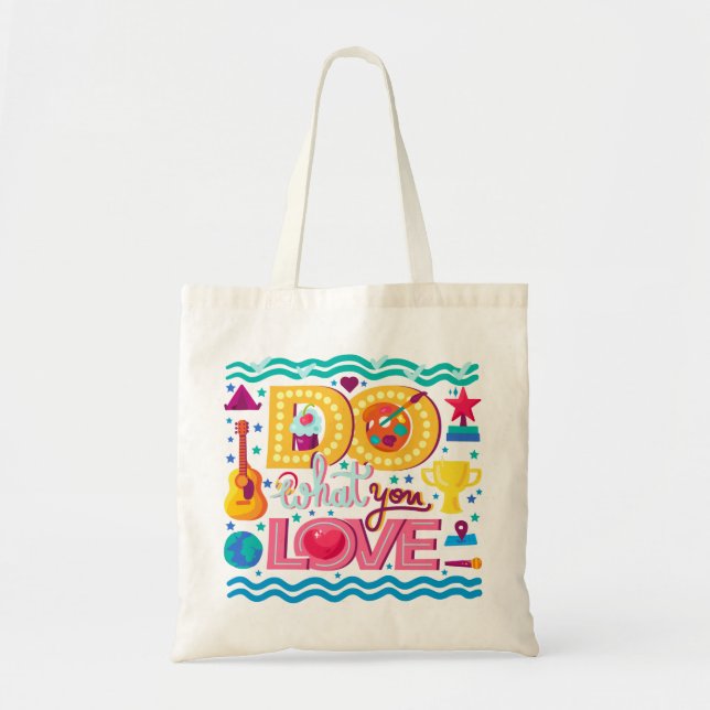 Do What You Love Tote Bag (Front)