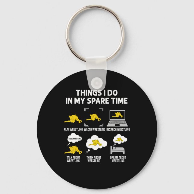 Do Wrestling Spare Time Wrestling Lover Gift Key Ring (Front)