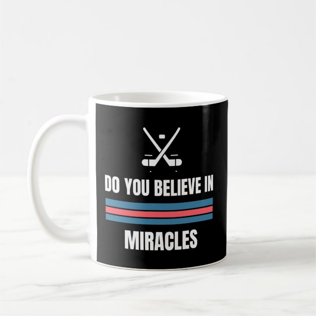 Do You Believe In Miracles American Hockey Coffee Mug (Left)
