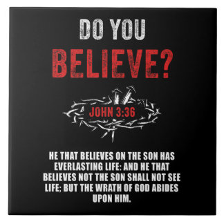 Do You Believe? John 3:36 Bible Verse Tile