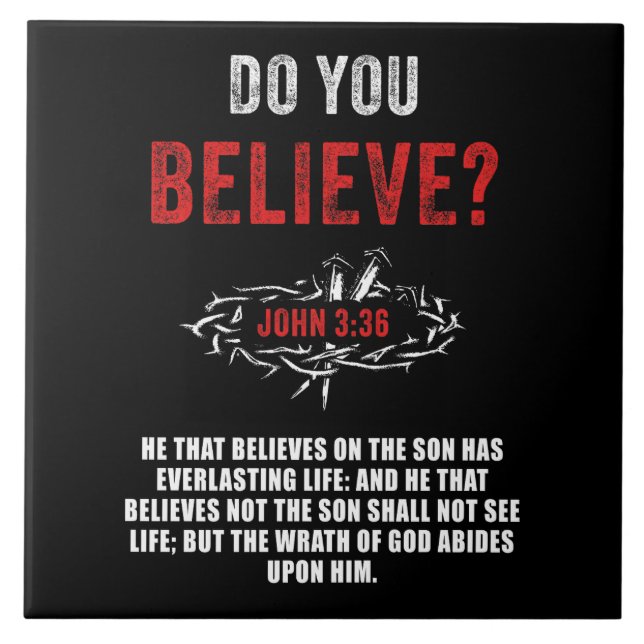 Do You Believe? John 3:36 Bible Verse Tile (Front)