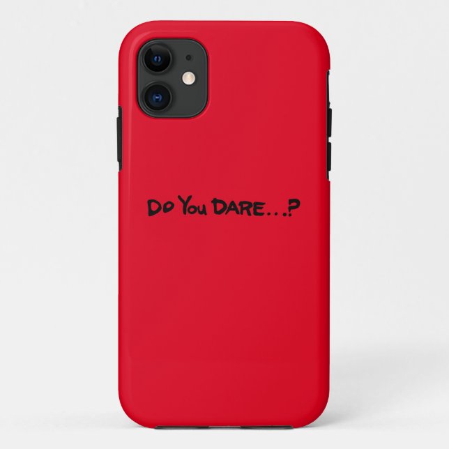 Do you dare ?  Case-Mate iPhone case (Back)