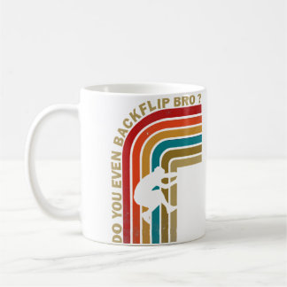 Do You Even Backflip Bro  Vintage Funny Parkour Coffee Mug