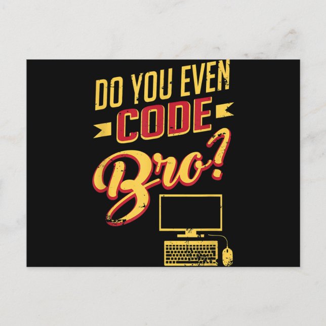 Do You Even Code Bro Funny Software Engineer Announcement Postcard (Front)